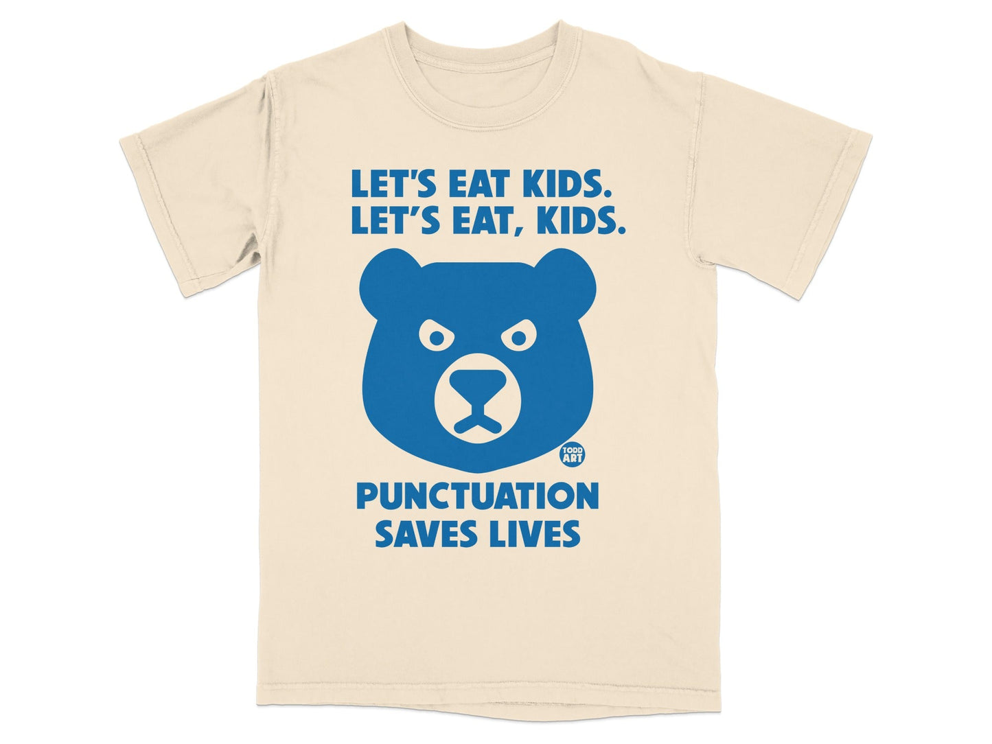 Let's Eat Kids Let's Eat Punctuation Saves Lives Shirt