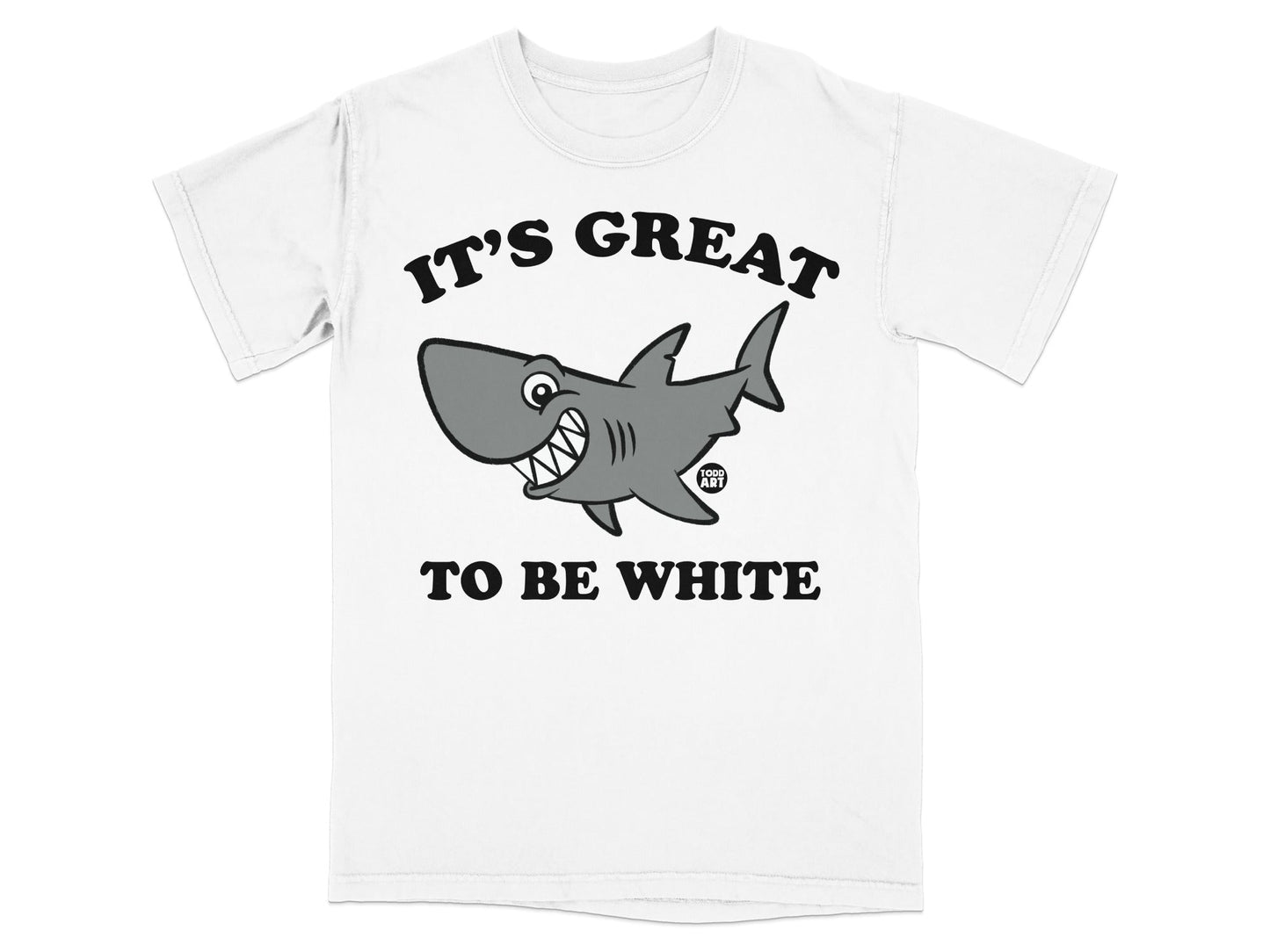 T-shirt with cartoon shark and text "IT'S GREAT TO BE WHITE".