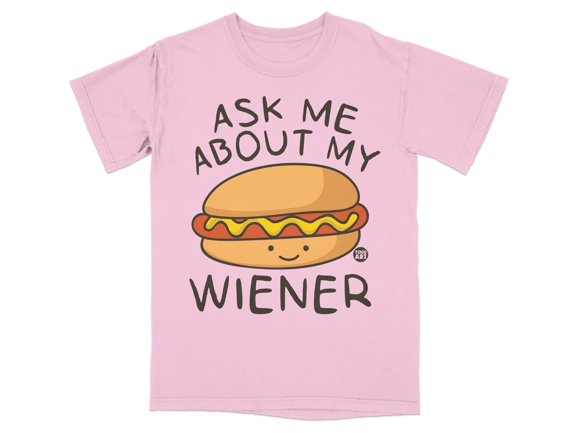 Pink t-shirt with "Ask Me About My Wiener" and a cartoon hot dog.