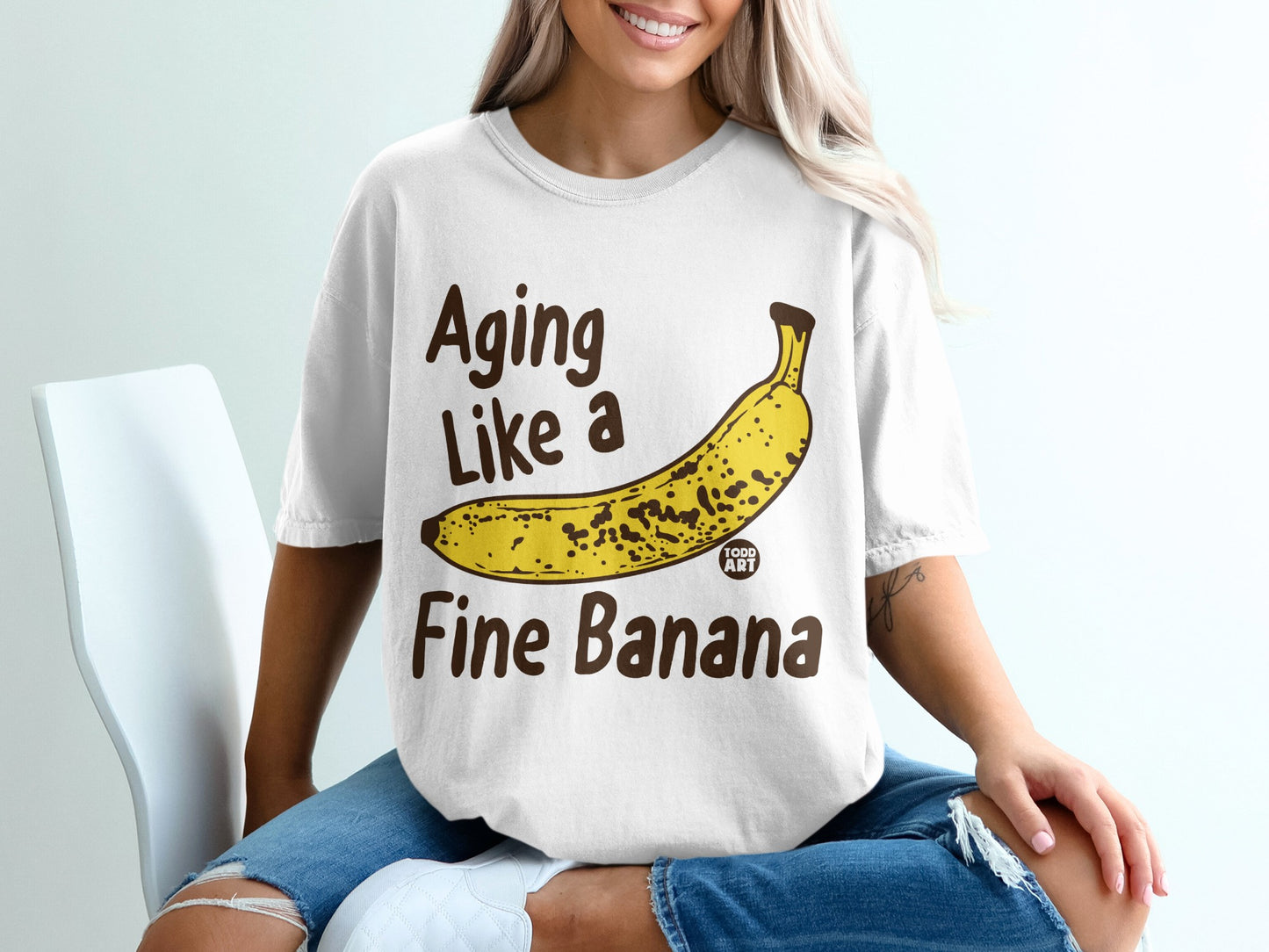 Aging Like a Fine Banana Funny Statement product type