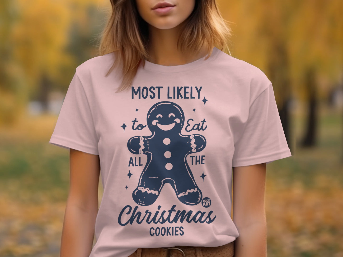 Most Likely to Eat All the Christmas Cookies Shirt