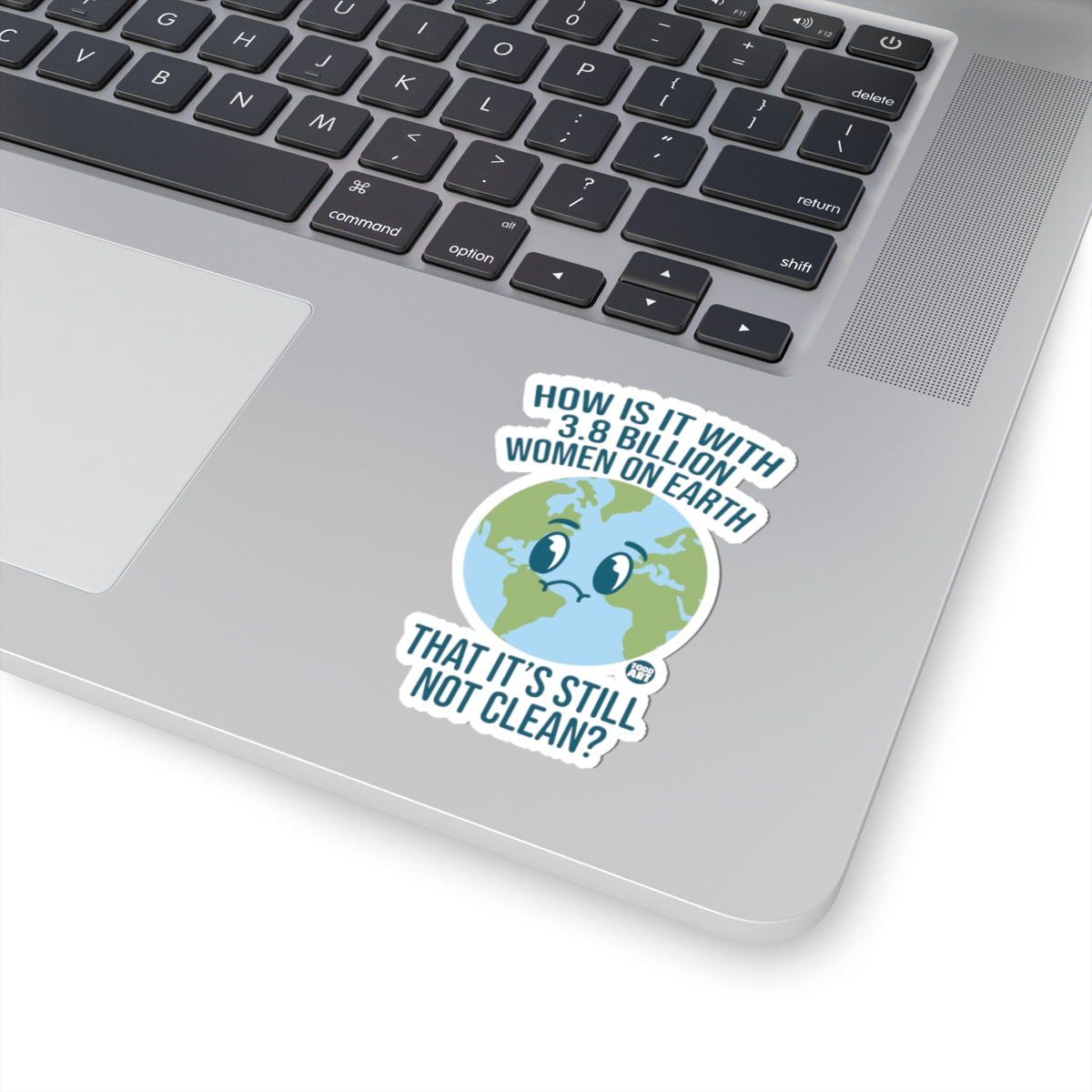 Still Not CleanTodd Art Sticker