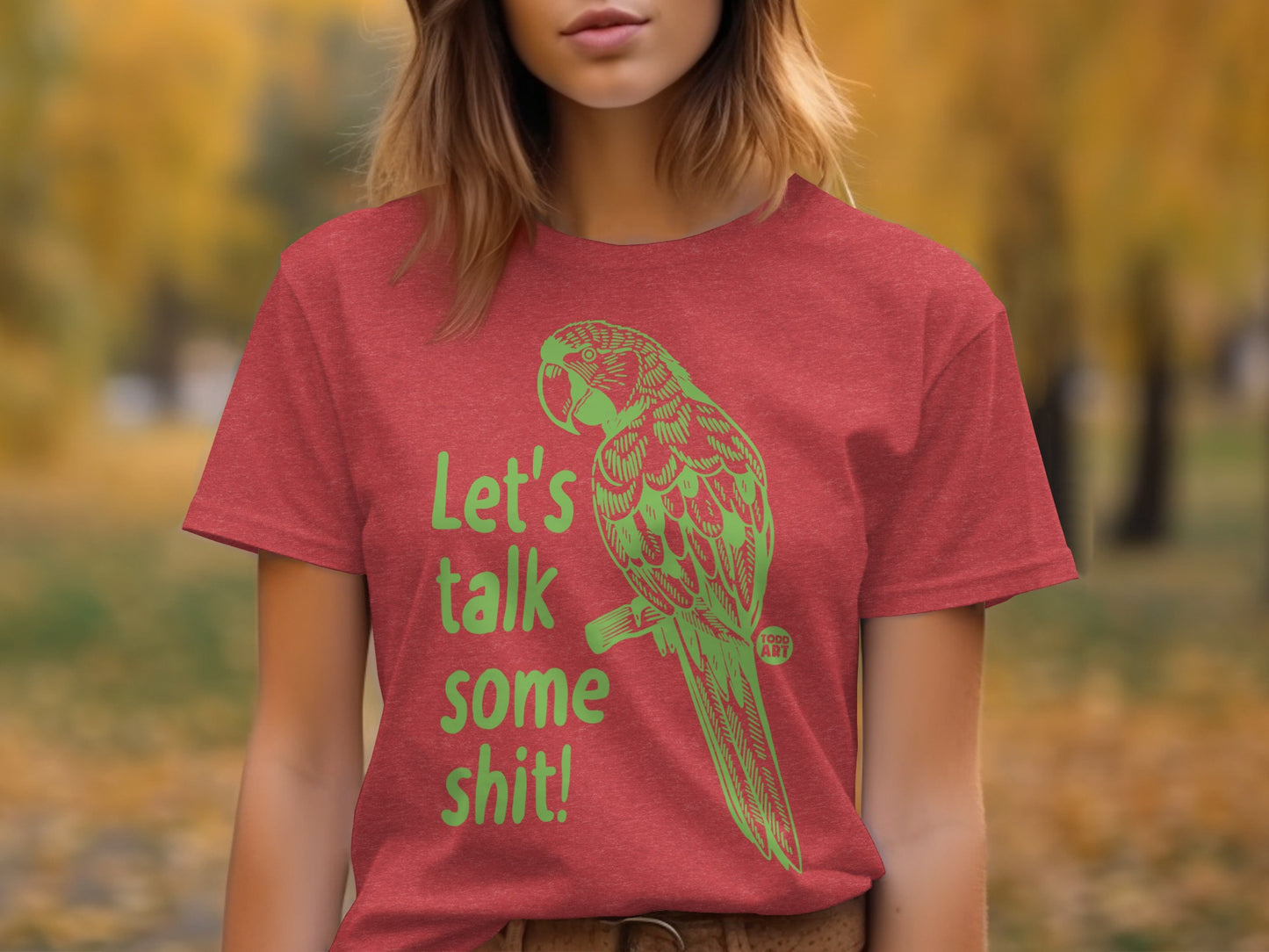 Let's Talk Some Sh*t Parrot Graphic Unisex T-Shirt