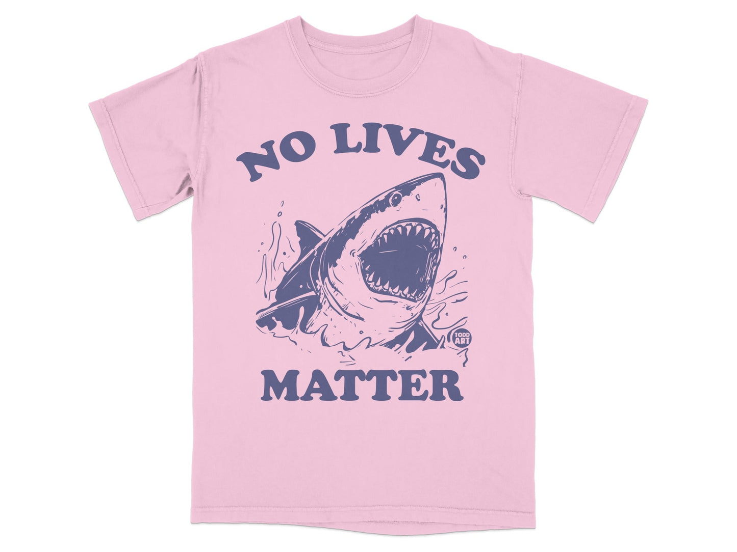 Pink t-shirt with a dark blue graphic of a shark with the text "NO LIVES MATTER" above it.