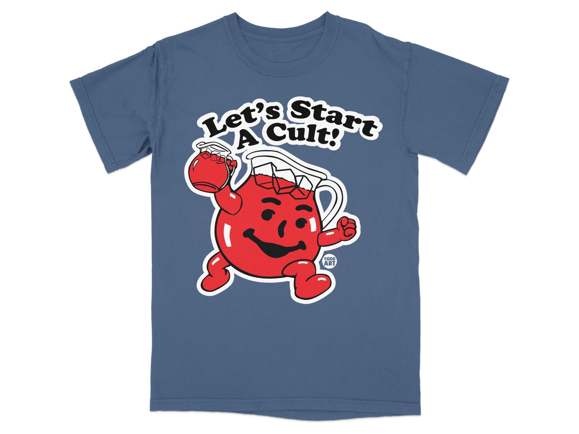 Kool-Aid Man with "Let's Start A Cult!" text on blue t-shirt.