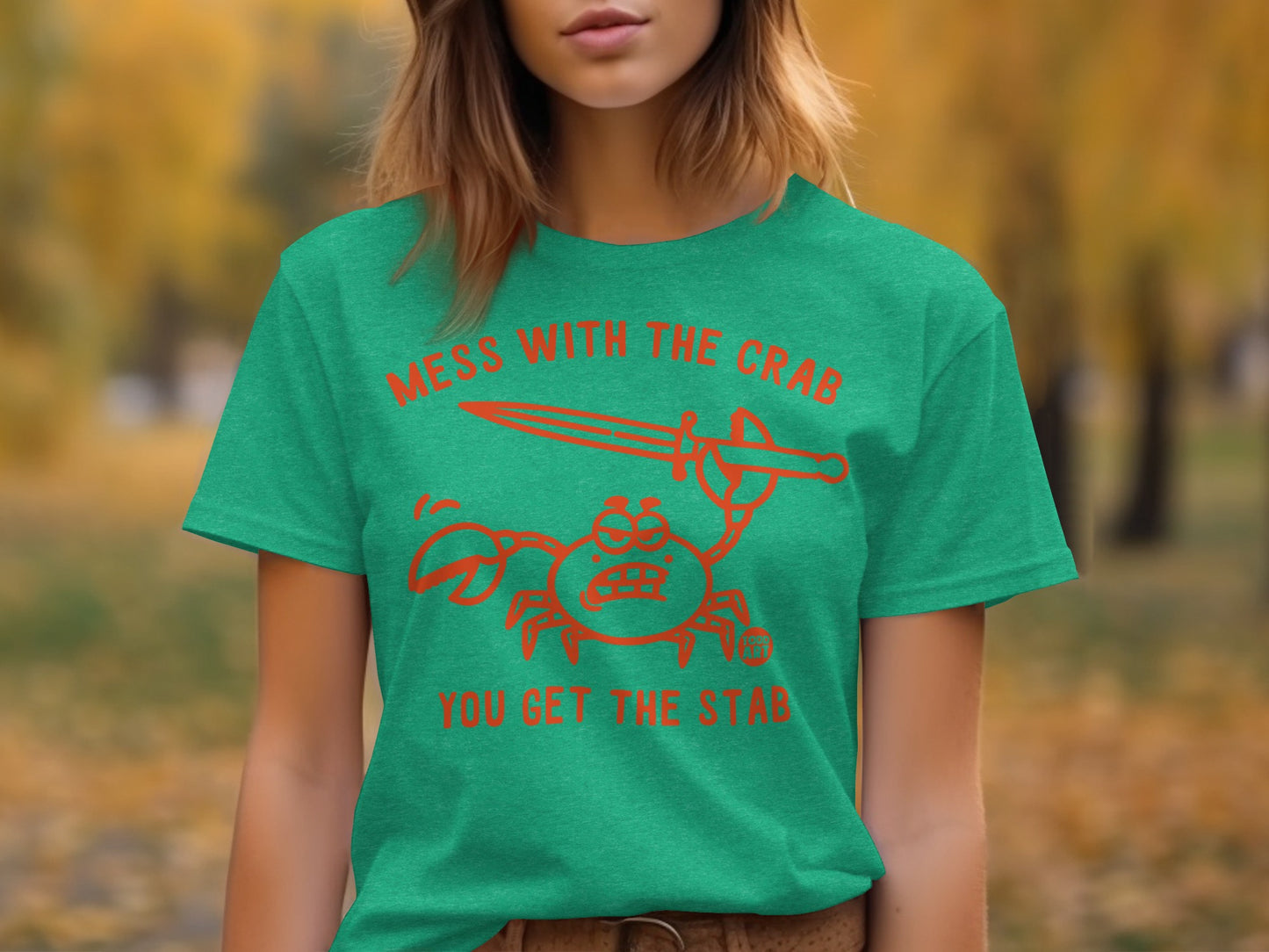 Mess with the Crab You Get the Stab Graphic Tee