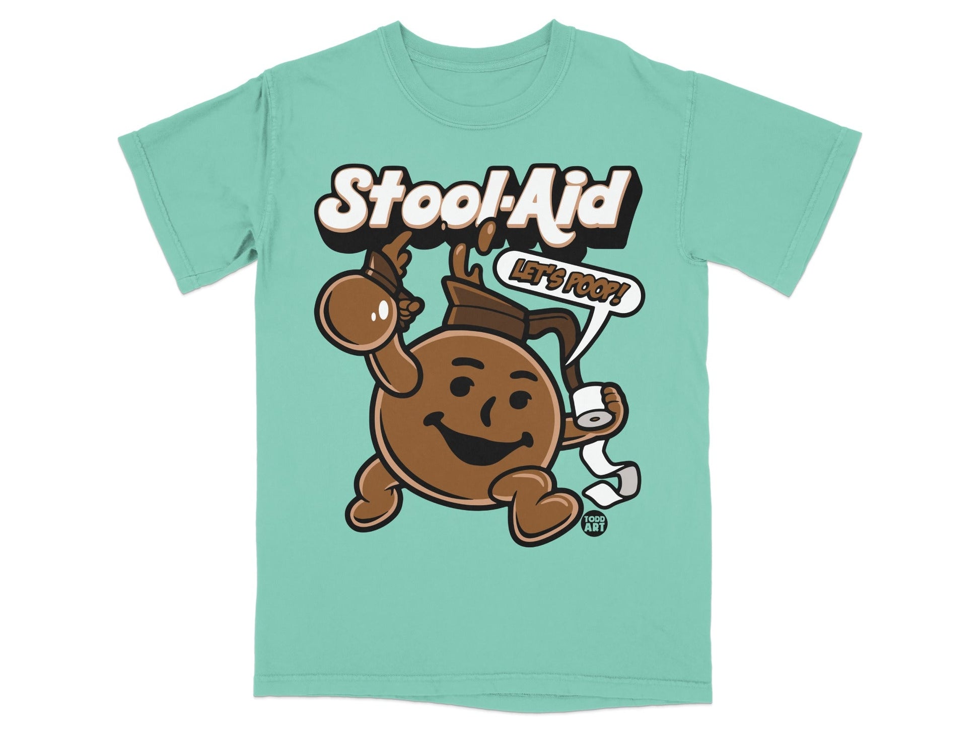 Stool-Aid cartoon character holding toilet paper with "LET'S POOP!" text.