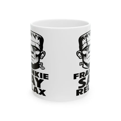 Frankie Say Relax Todd Art Mug