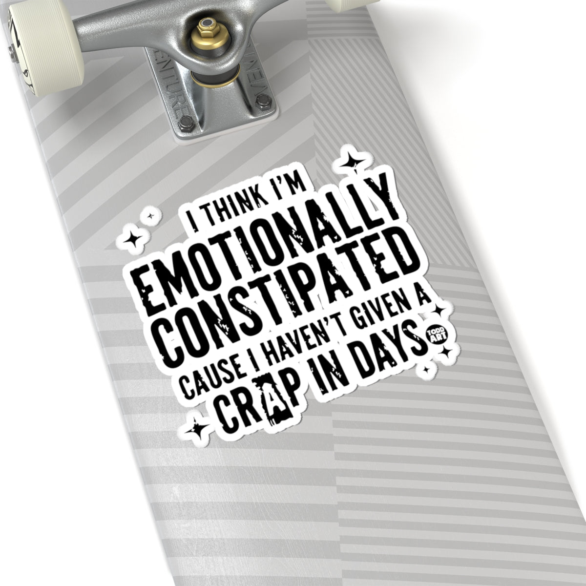 Emotionally ConstipatedTodd Art Sticker