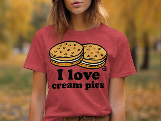 I Love Cream Pies Funny Graphic Tee Shirt Product