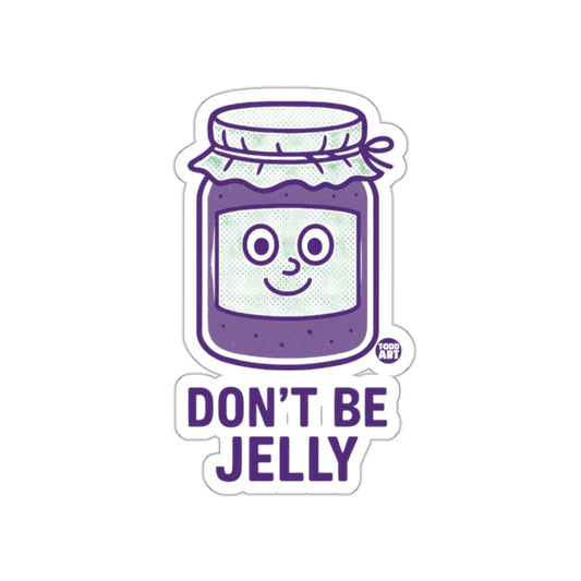 Don't Be Jelly Sticker Cute Cartoon Jam Jar Design
