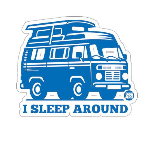 Todd Art I Sleep Around Camper Van Graphic sticker