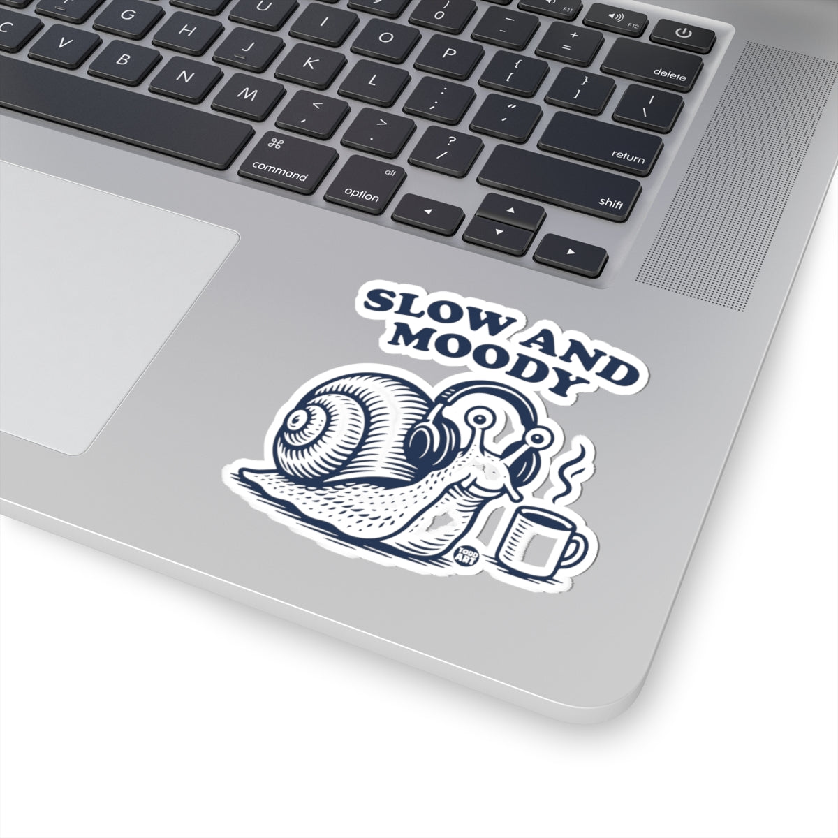 Slow and MoodyTodd Art Sticker
