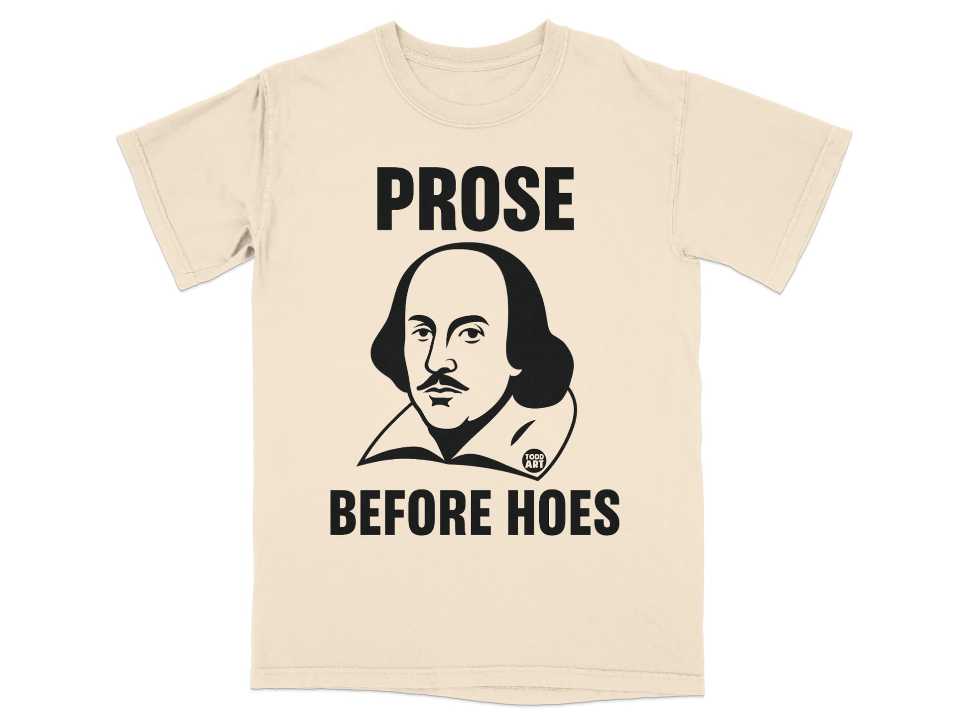 William Shakespeare Prose Before Hoes Funny product type