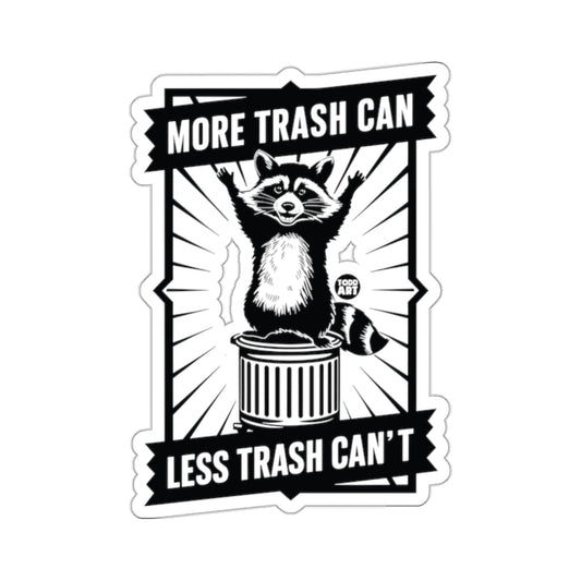 Raccoon Trash Can More Trash Can Less Trash Can't product