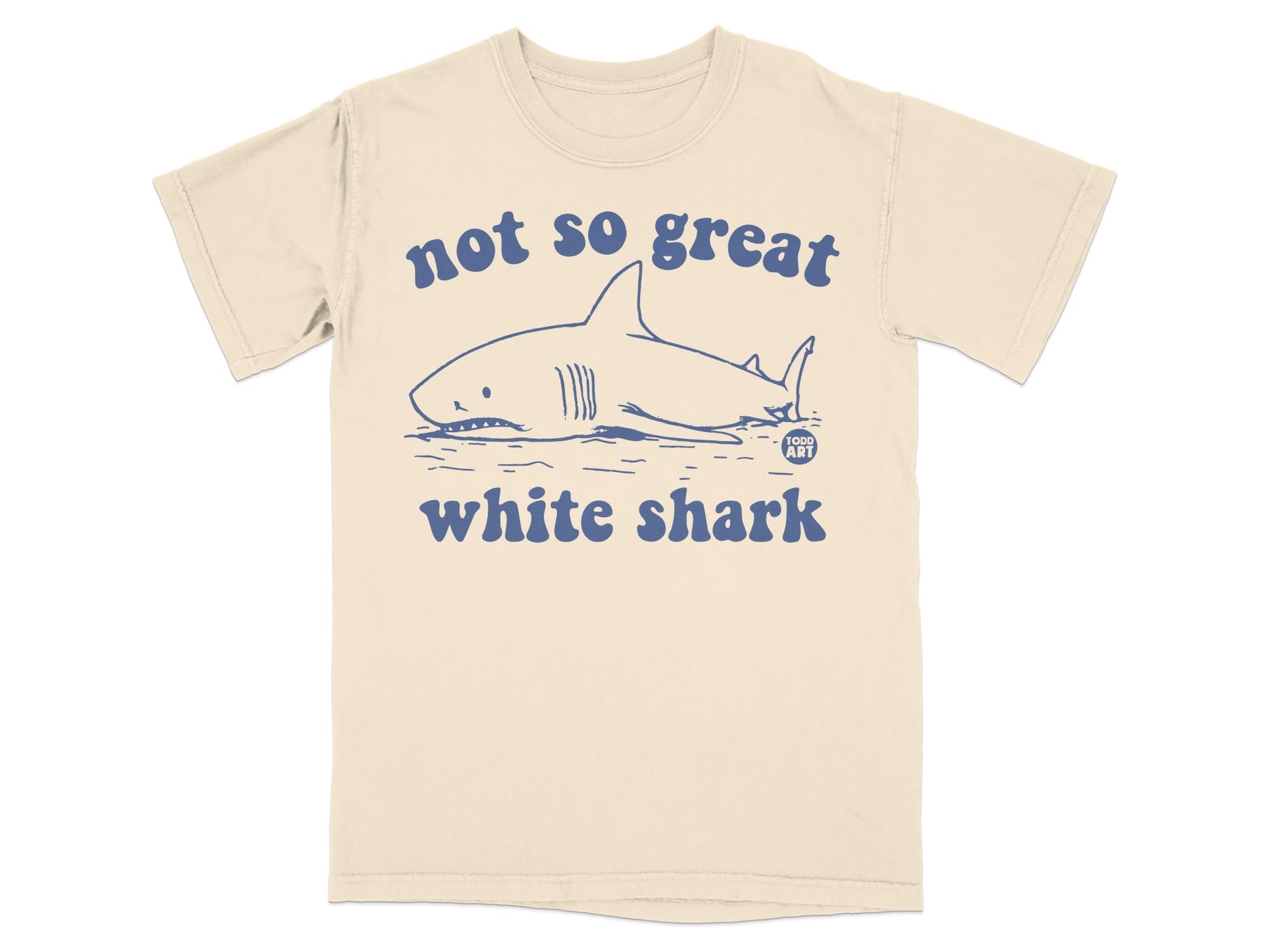 Cream t-shirt with a cartoon white shark and text "not so great white shark".