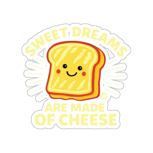 Sweet Dreams Are Made of Cheese Sticker Product