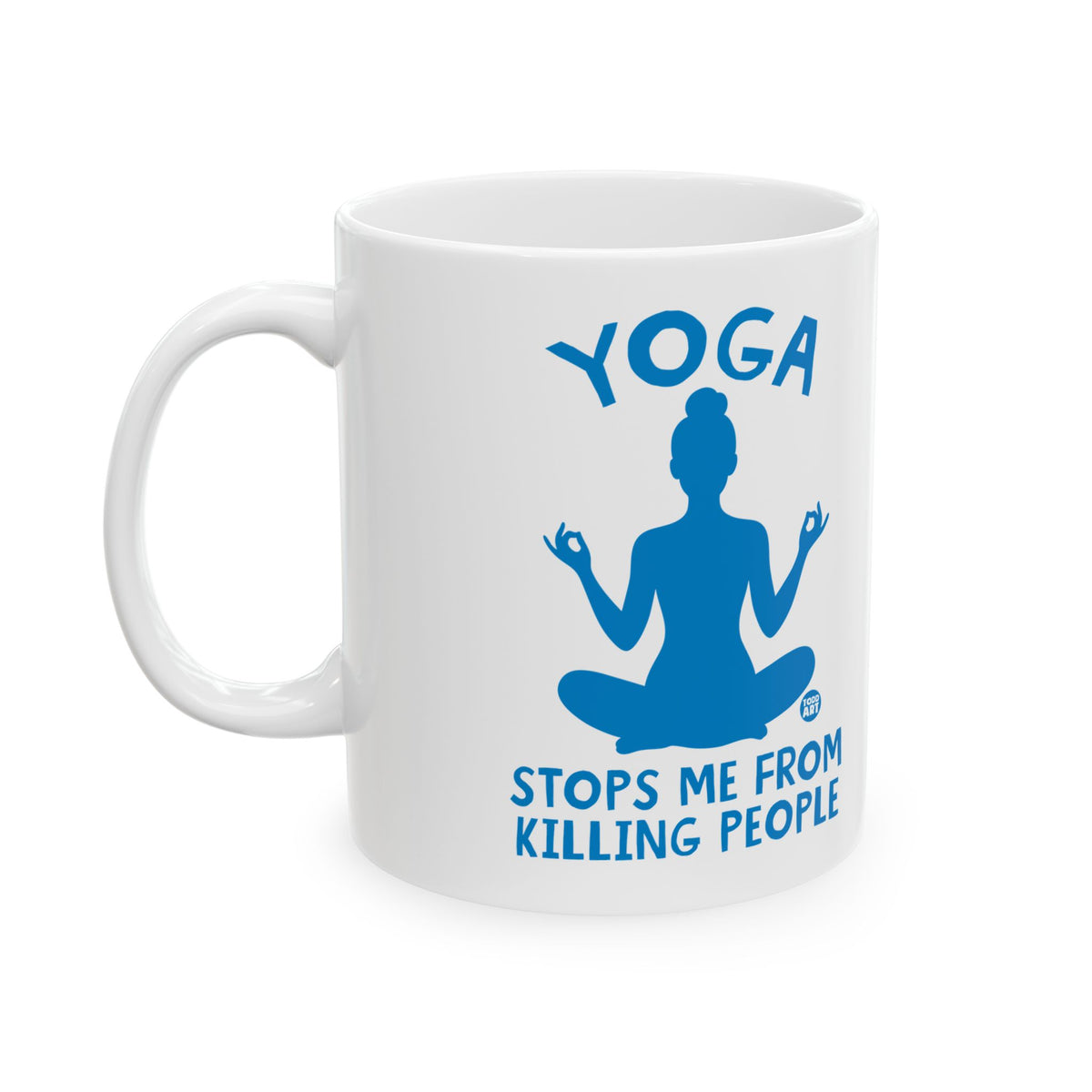 Yoga Stops Me Killing People Mug