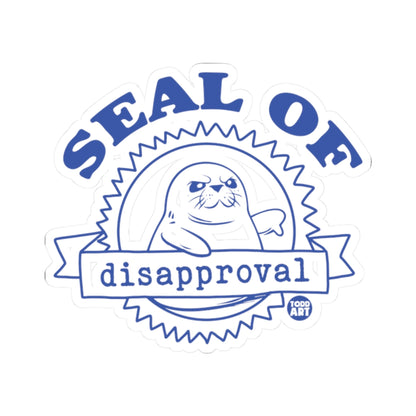 Seal of DisapprovalTodd Art Sticker