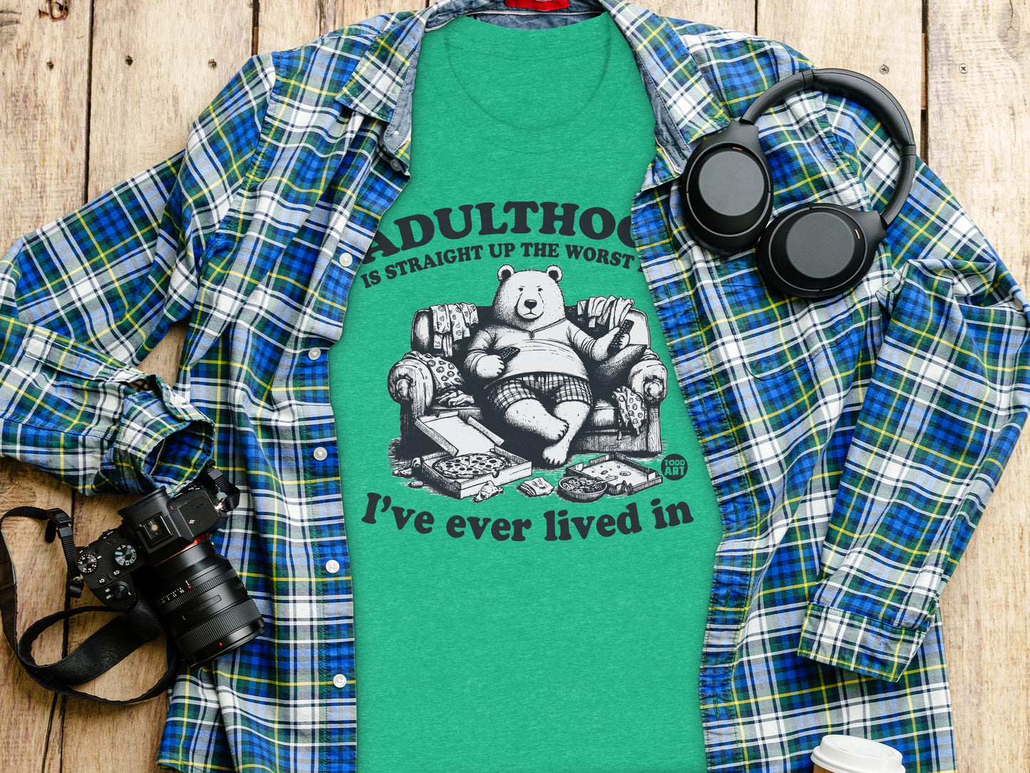 Adulthood is Straight Up the Worst I've Ever Lived In Shirt
