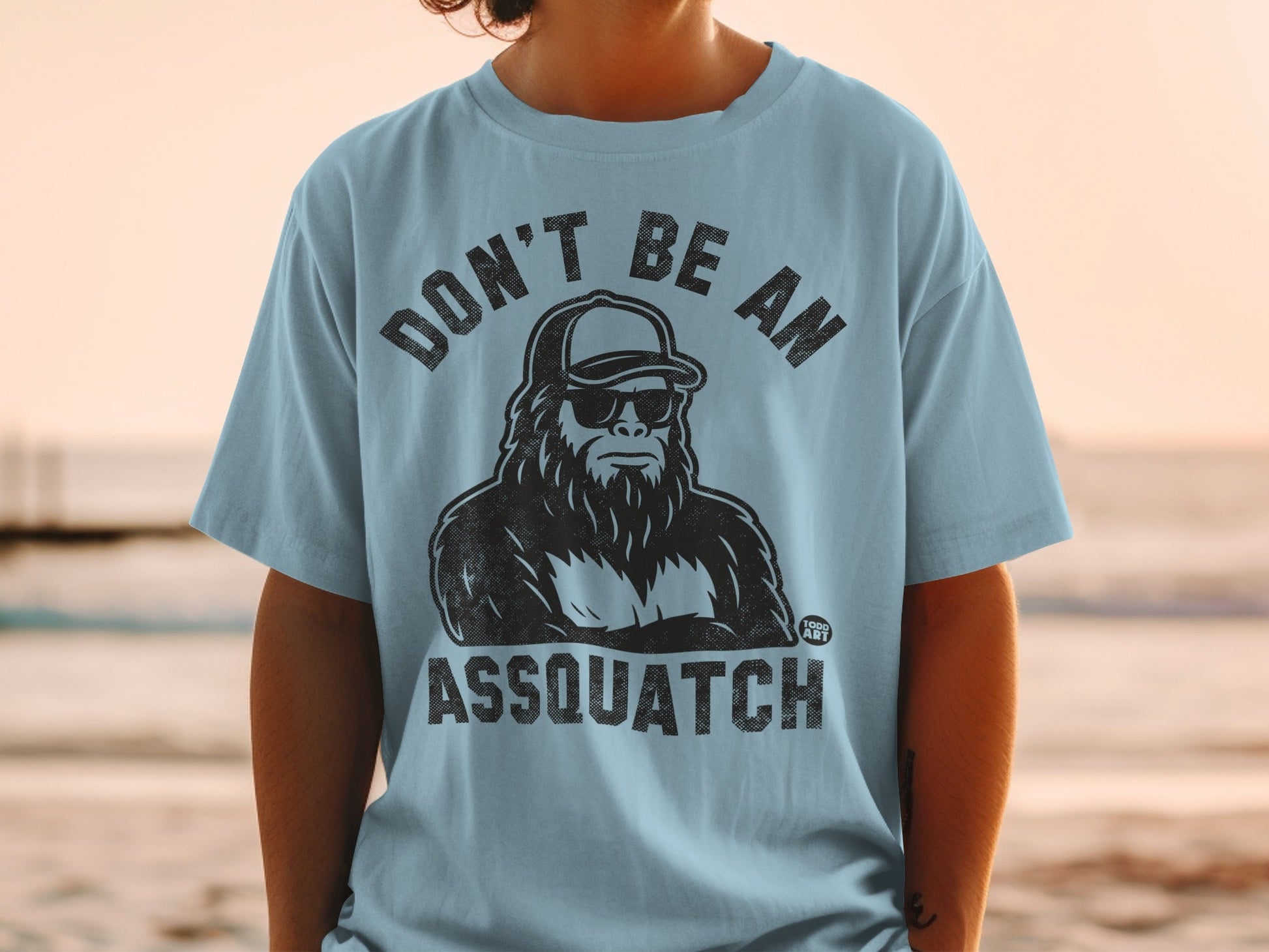 Don't Be An Assquatch Funny Graphic Tee Shirt