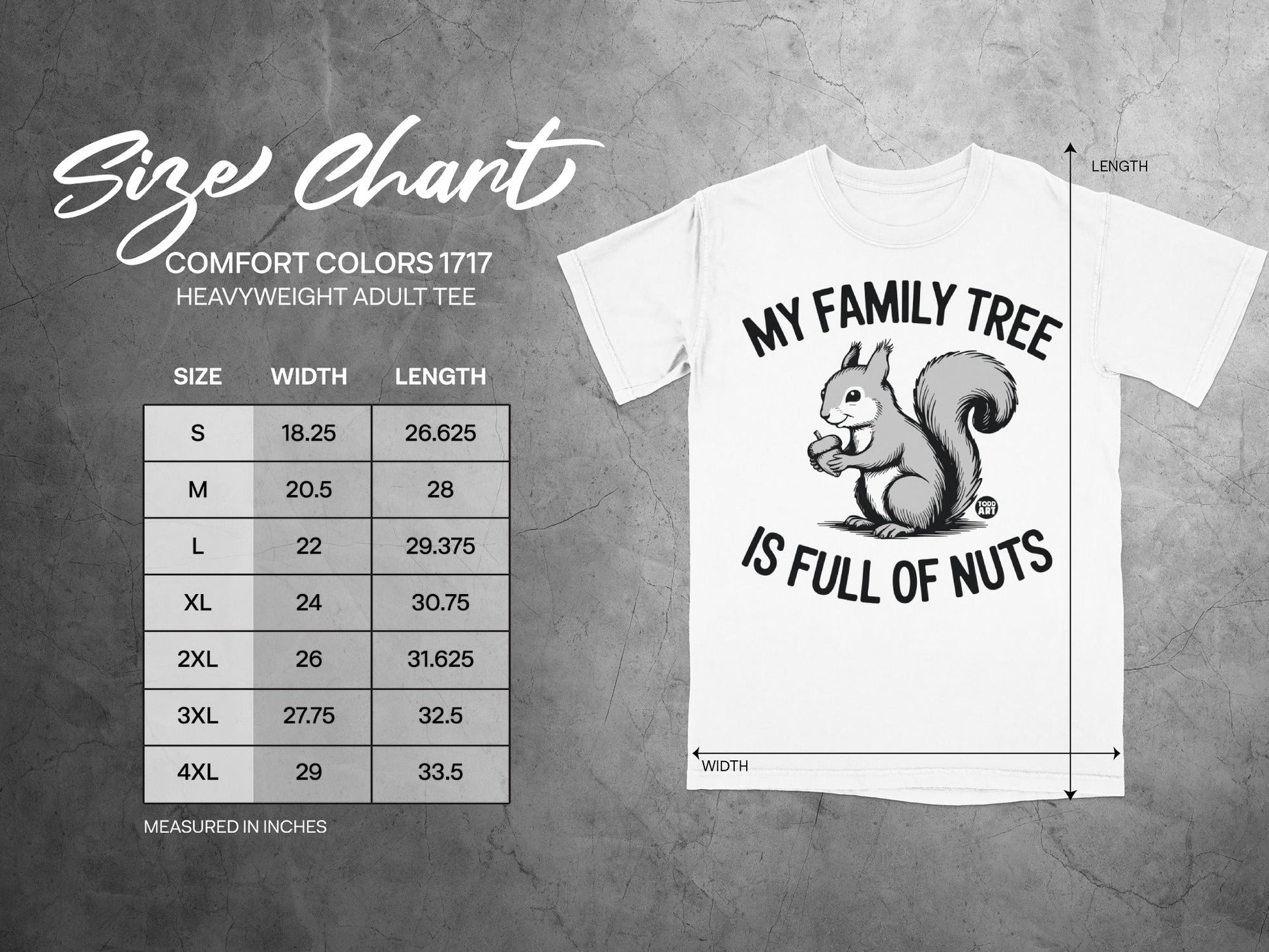 Size chart for a Comfort Colors 1717 heavyweight adult tee with a "My Family Tree is Full of Nuts" graphic.