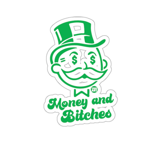 Green Mr. Monopoly style Money and Bitches Sticker 
