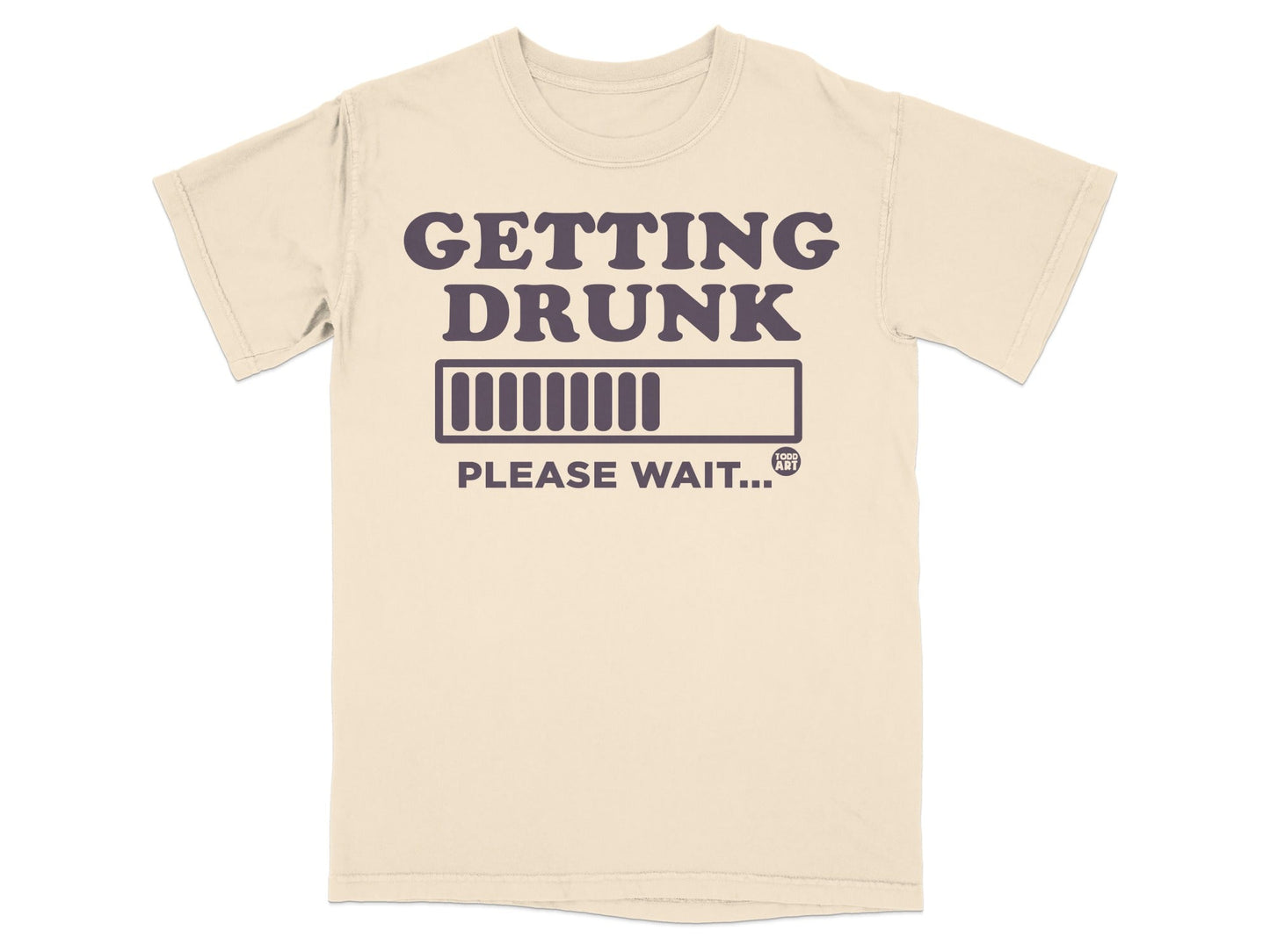 Getting Drunk Please Wait Graphic T-Shirt