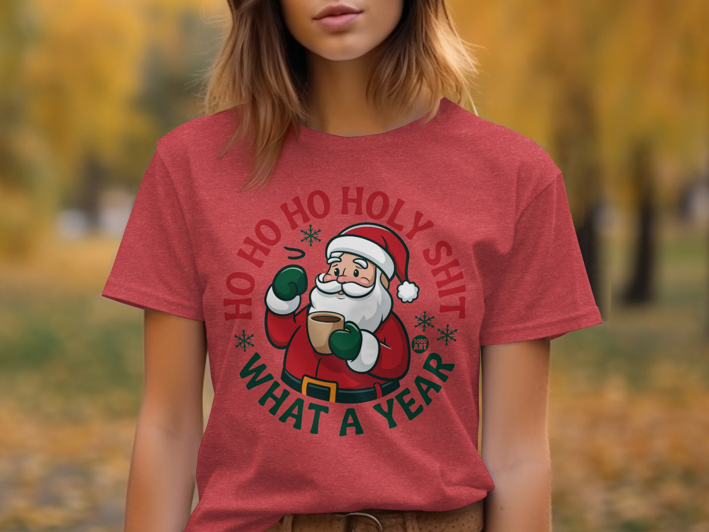 Ho Ho Ho Holy Shit What a Year product