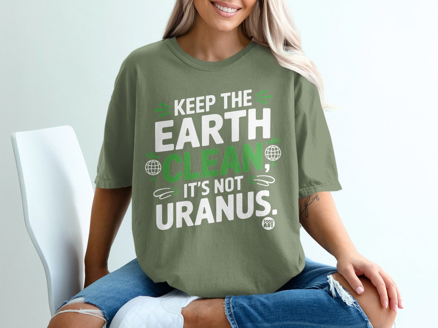 Keep The Earth Clean It's Not Uranus T-Shirt