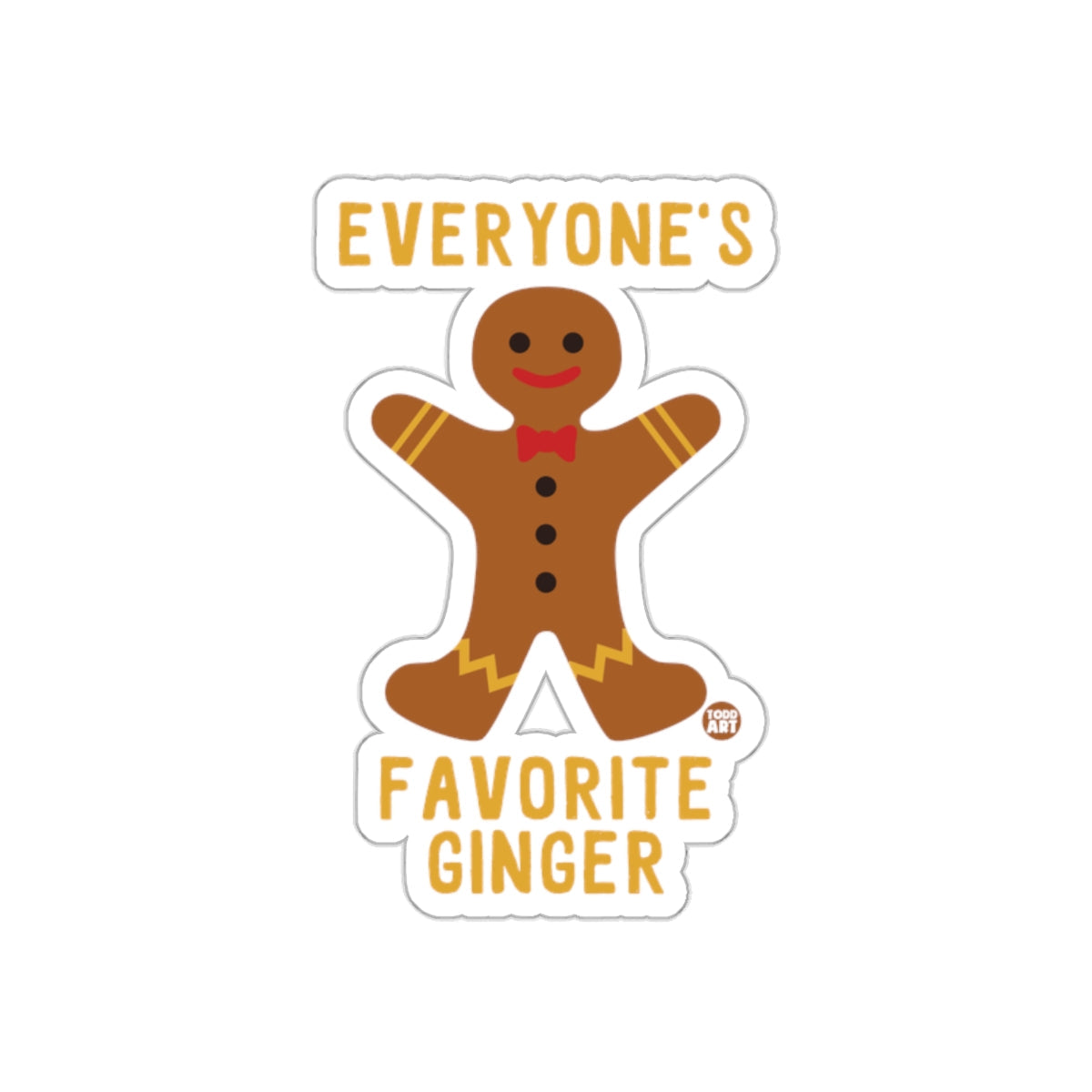 Everyone's Favorite Ginger Funny Gingerbread Sticker