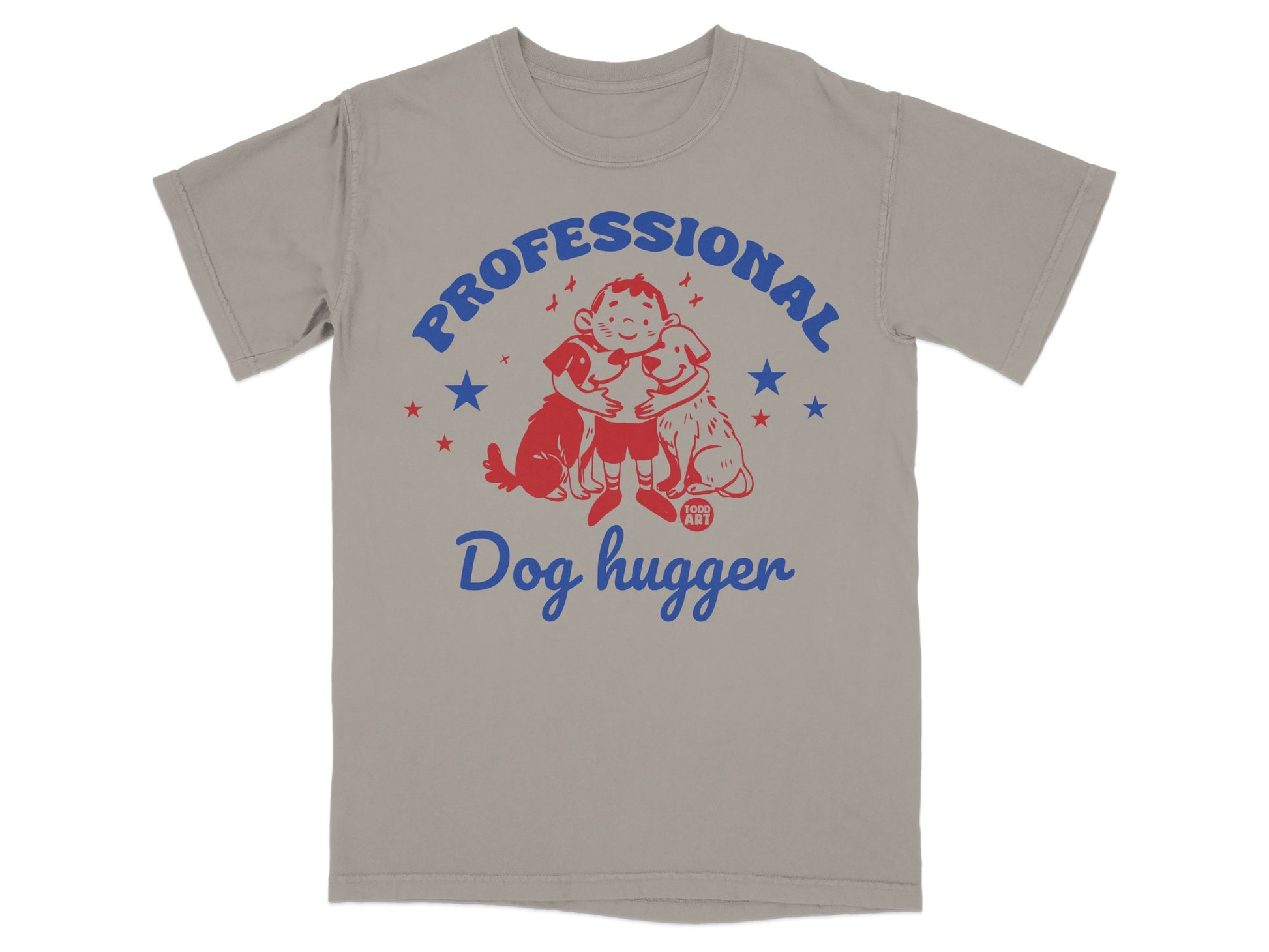 Professional Dog Hugger Fun Graphic T-Shirt