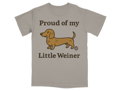Proud of my Little Weiner Funny Dog Lover Shirt