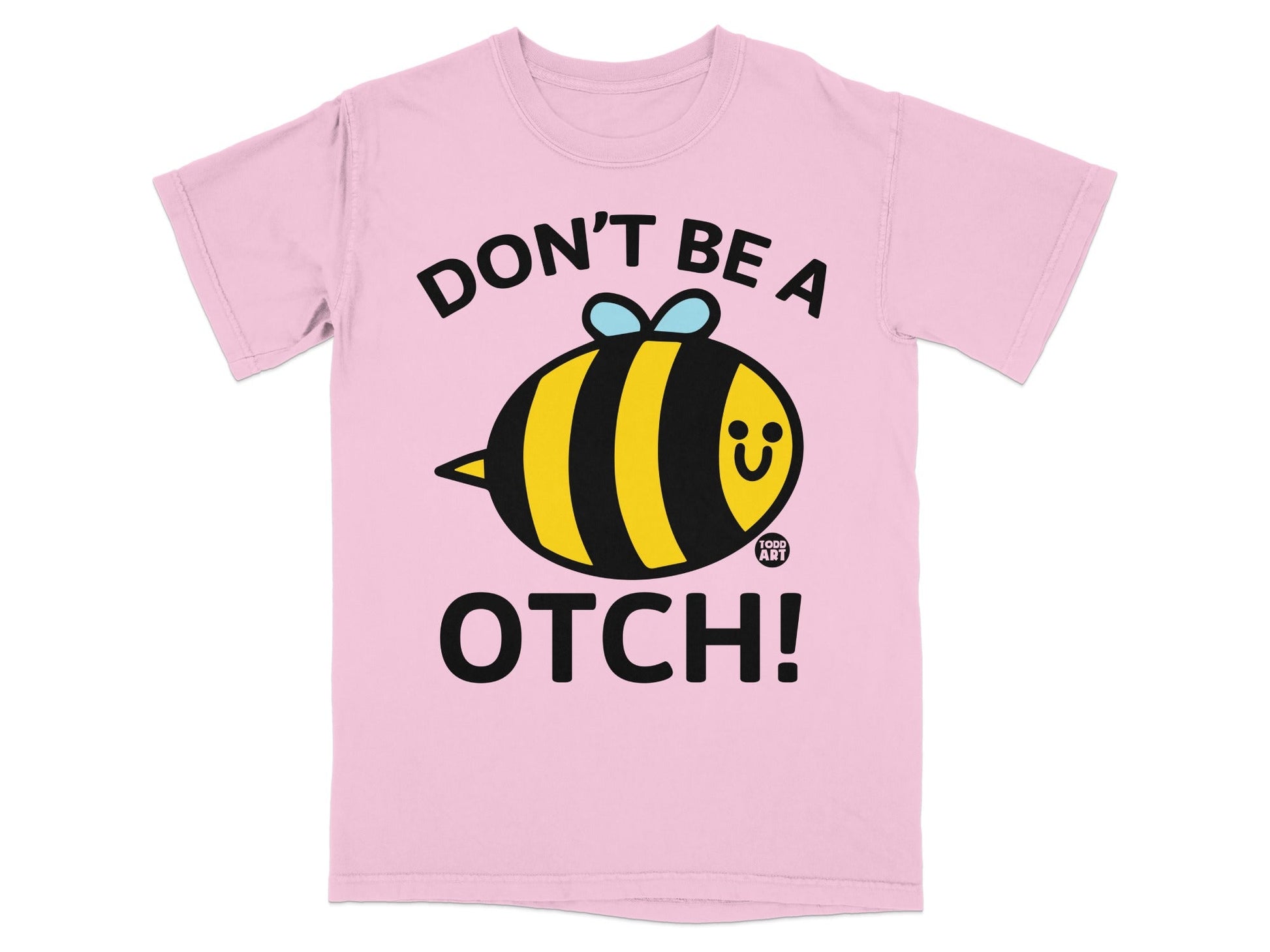 Don't Be A Otch Bee Cartoon Graphic T-shirt
