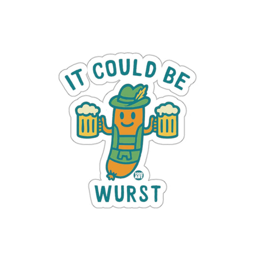 It Could Be Wurst Beer Drinking Sausage design sticker