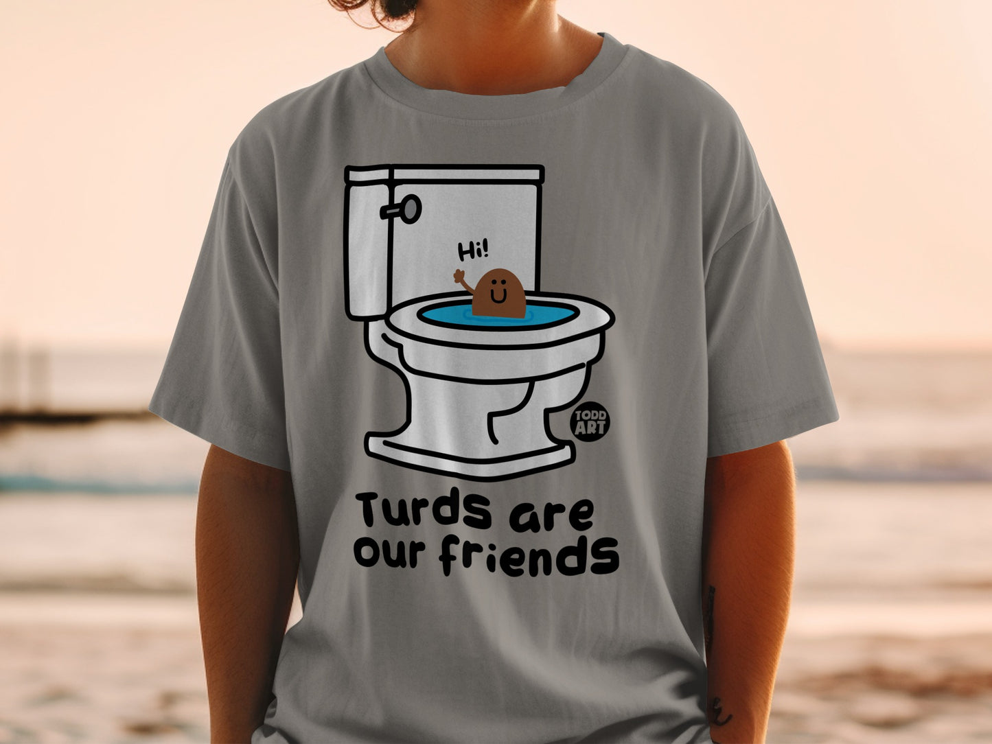 Brown cartoon character in toilet waves hi, with text "Turds are our friends".