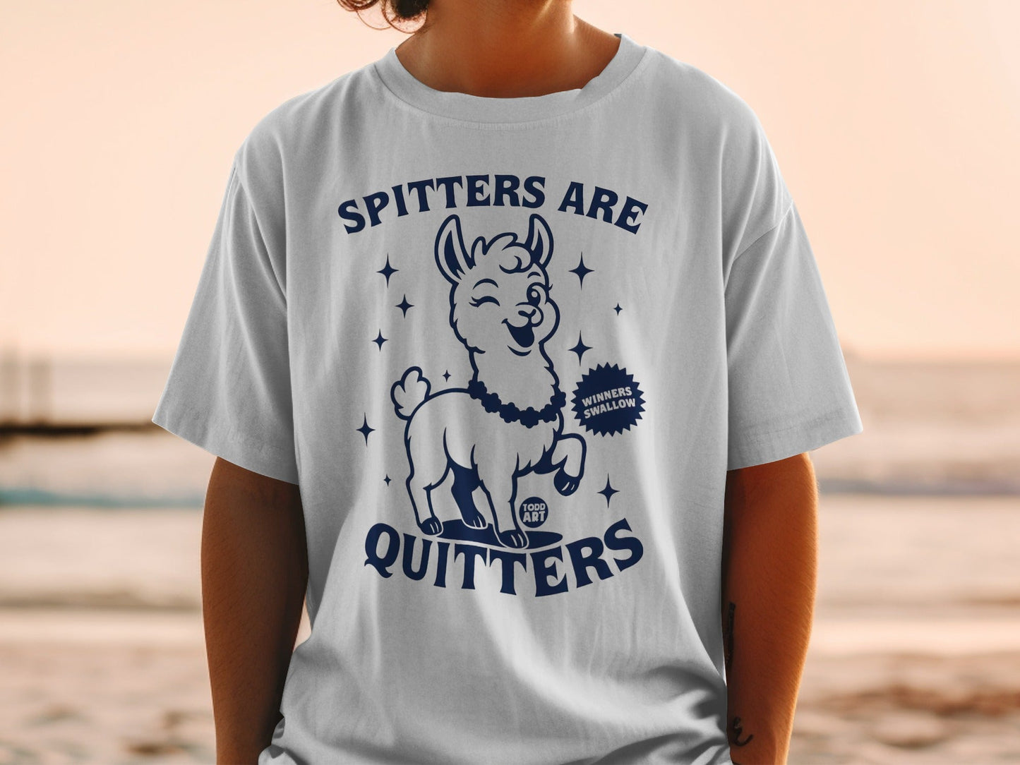 Spitters Are Quitters Funny Llama Graphic Shirt T-Shirts