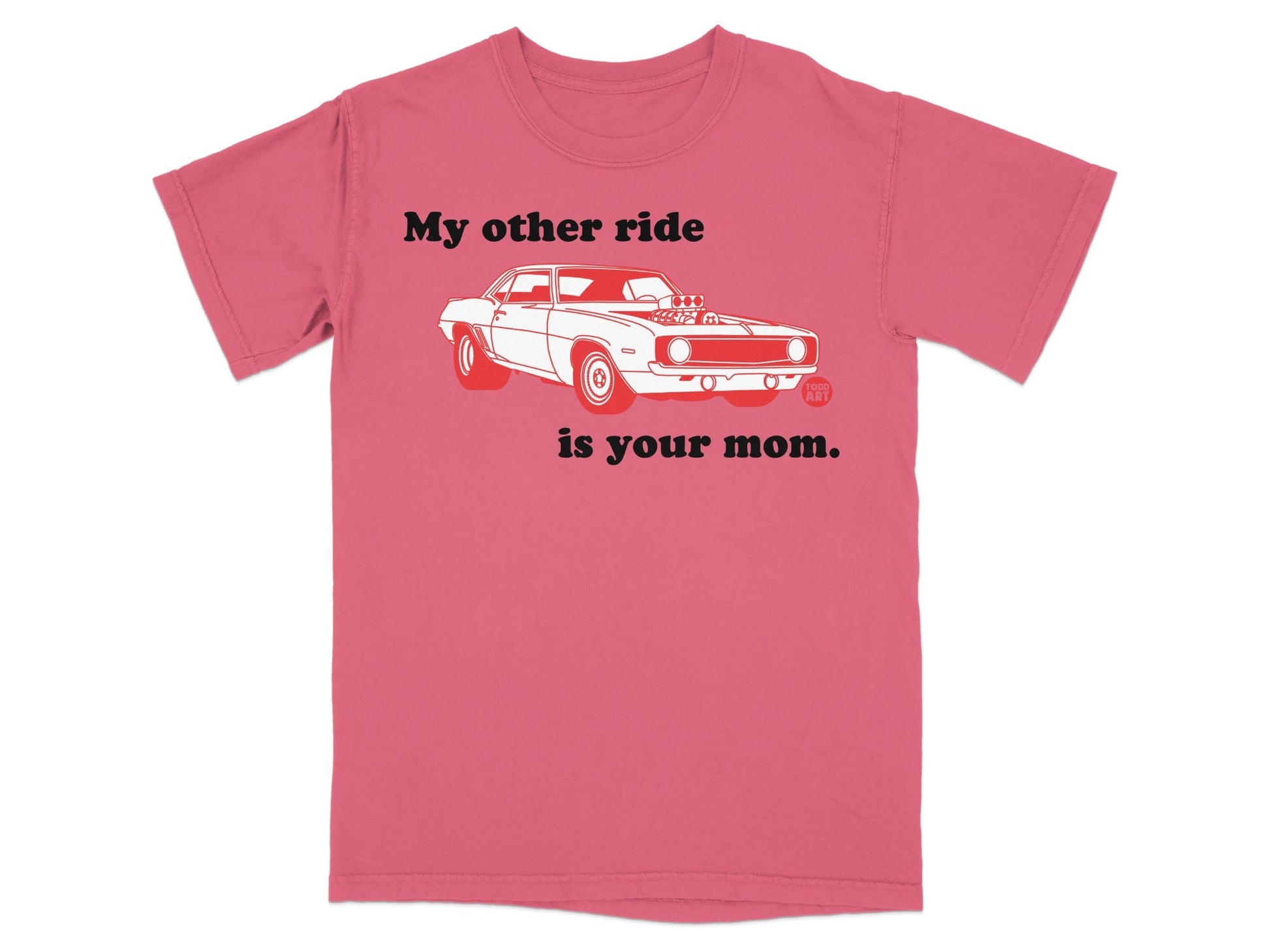 Red t-shirt with graphic of vintage car and text "My other ride is your mom."