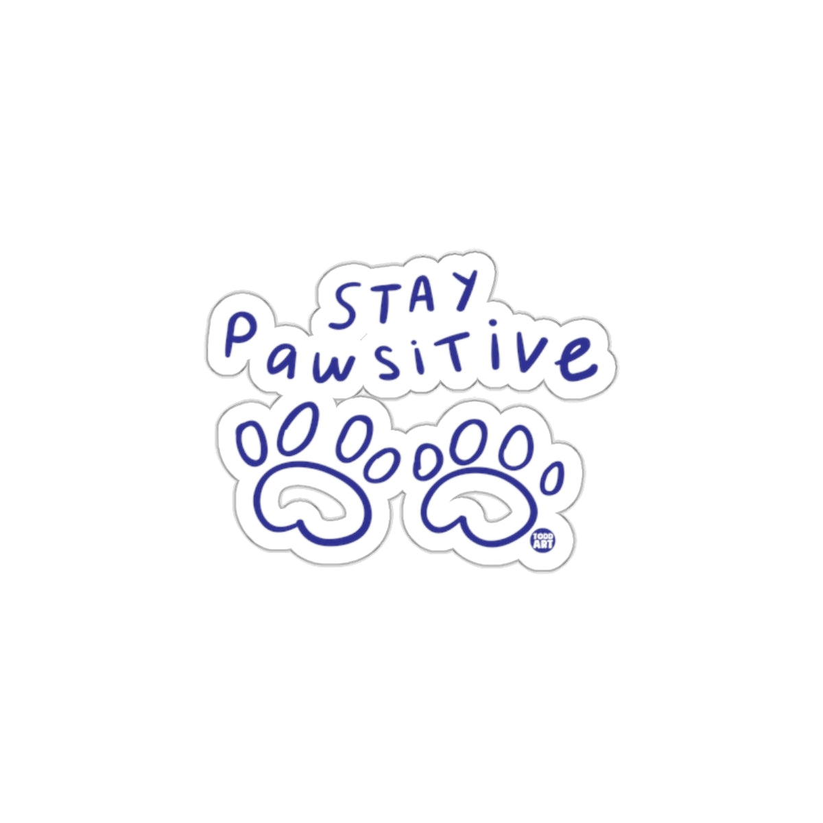 Stay Pawsitive Paw Prints Motivational Sticker