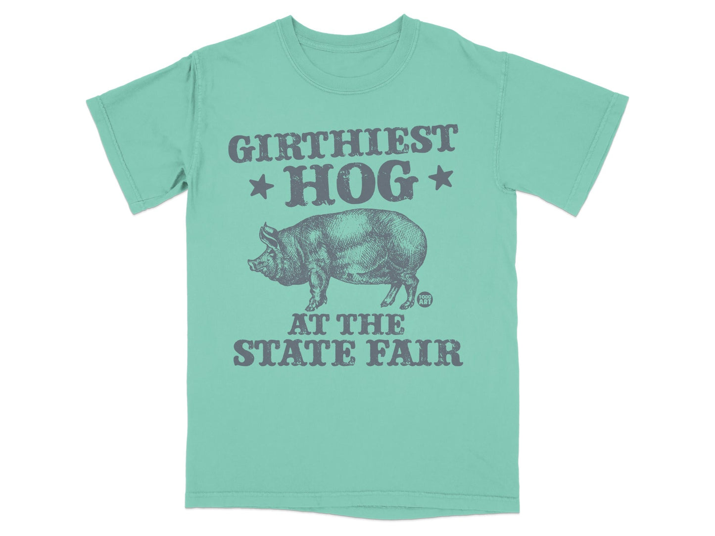 Girthiest hog at the state fair graphic on a teal t-shirt.