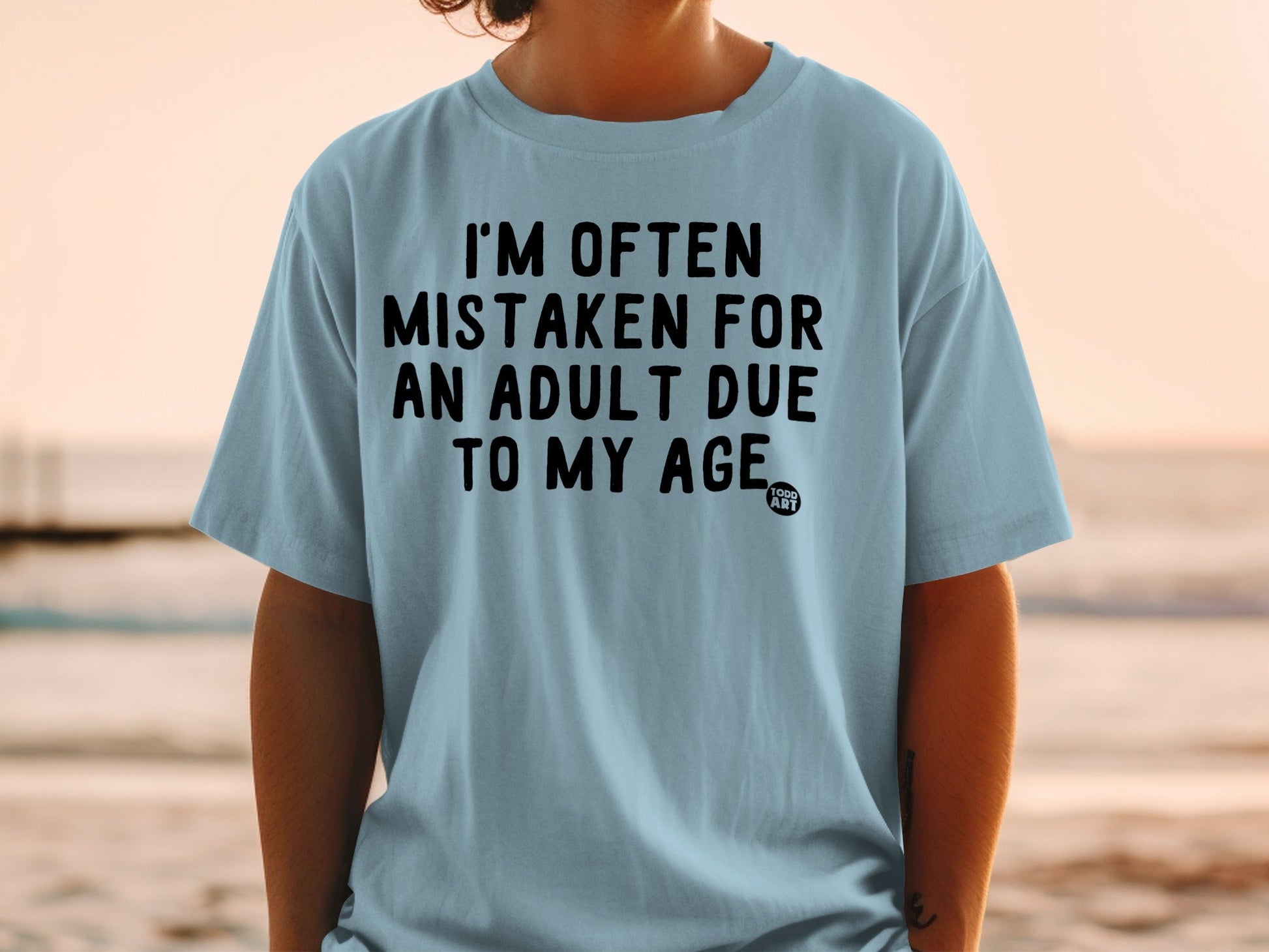 I'm Often Mistaken for an Adult Due to My Age Shirt