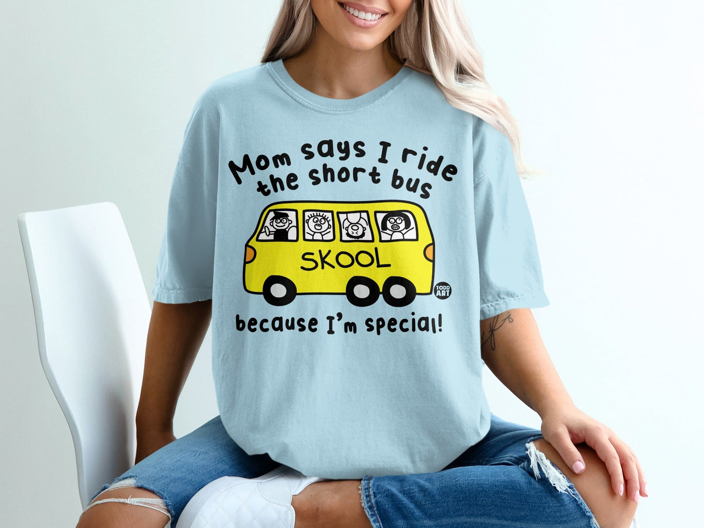 Mom Says I Ride The Short Bus Because I'm Special Shirt