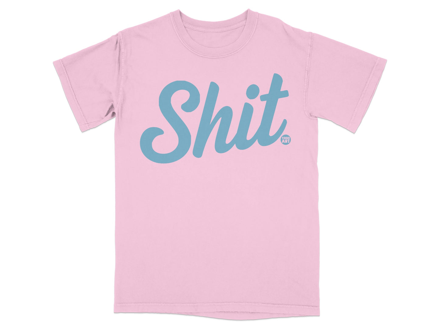 Pink t-shirt with "Shit" logo in light blue.