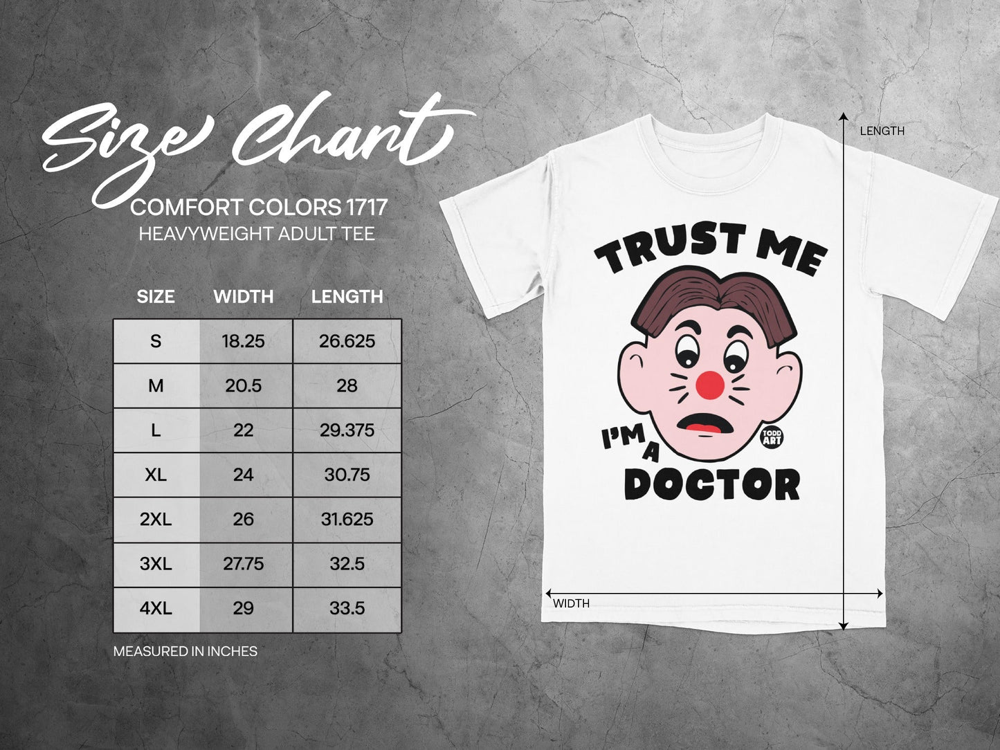Comfort Colors 1717 adult tee size chart with "Trust me I'm a doctor" graphic.