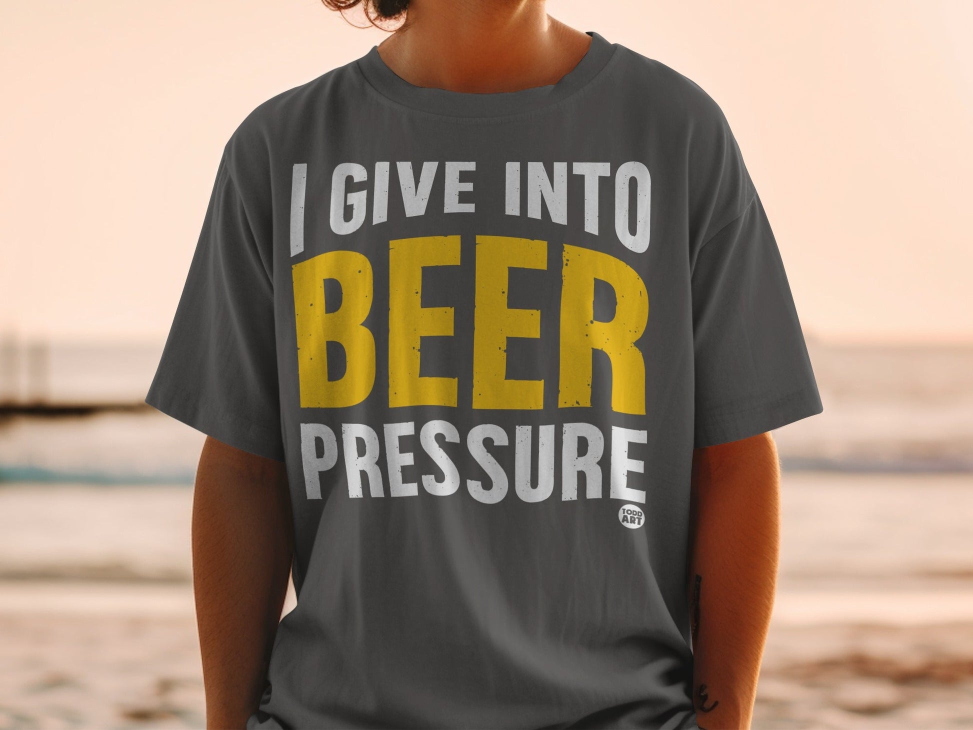 I Give Into Beer Pressure Funny Graphic Tee Shirt
