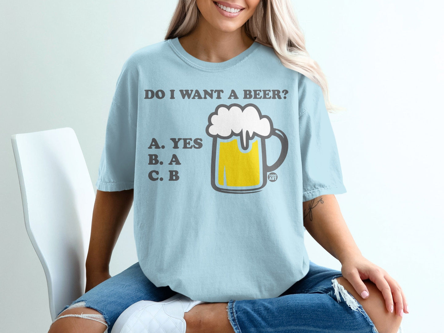 Do I Want A Beer Yes A B Funny Graphic T-shirt