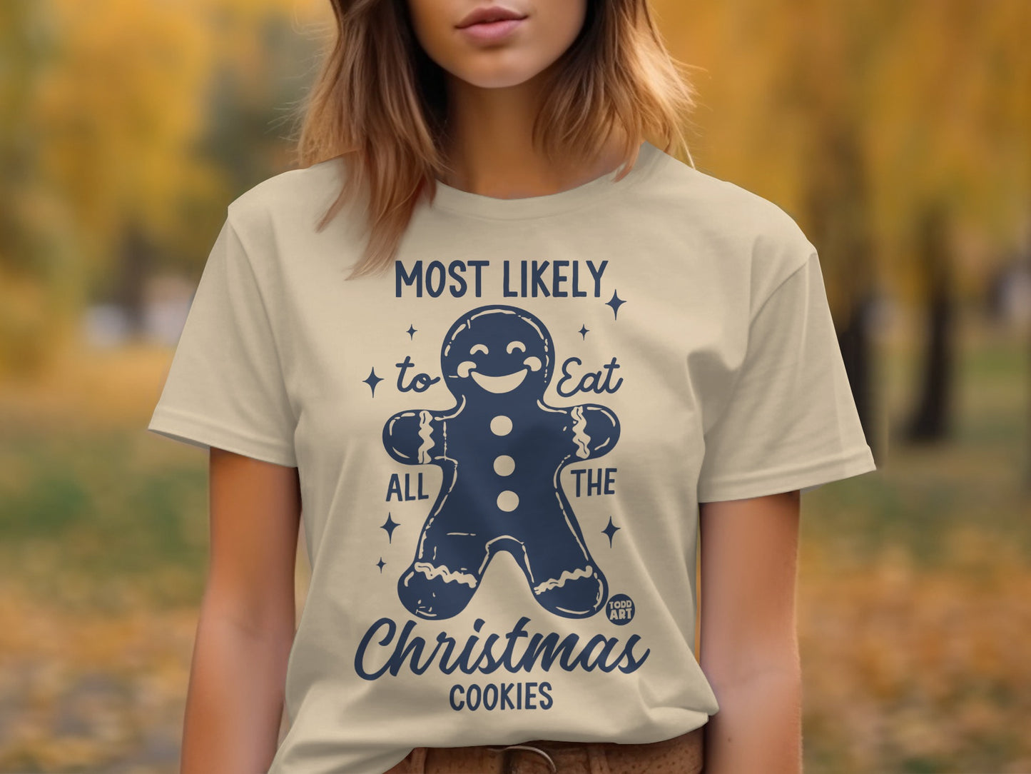 Most Likely to Eat All the Christmas Cookies T-Shirt