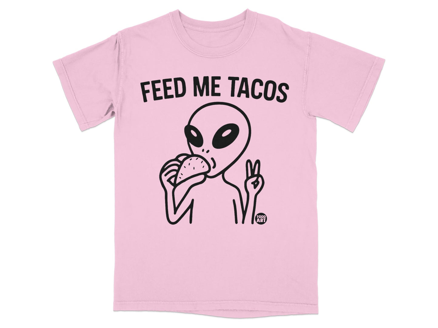 Feed Me Tacos Alien Graphic T-Shirt For Fun Wear