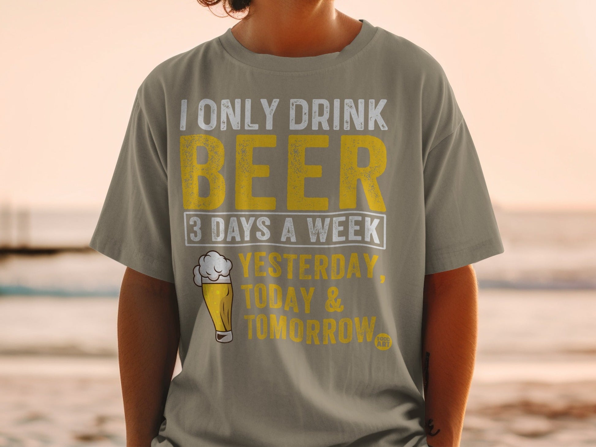 I Only Drink Beer 3 Days a Week Graphic T-shirt