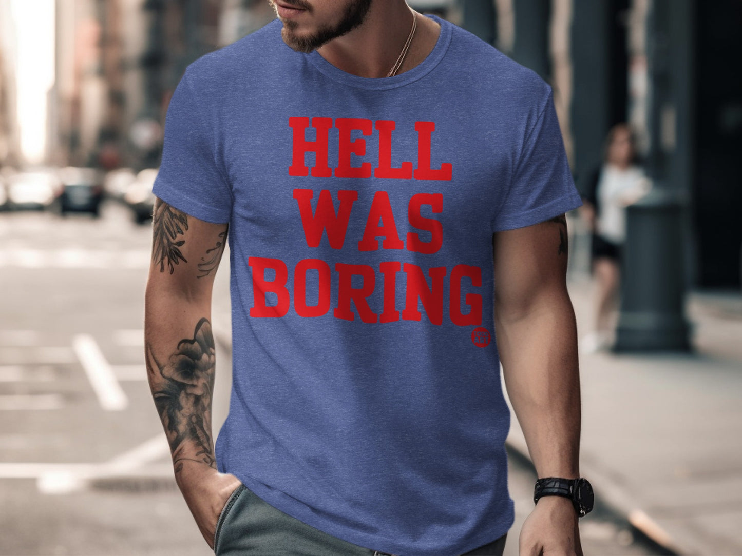 Hell Was Boring Bold Graphic T-Shirt for Men